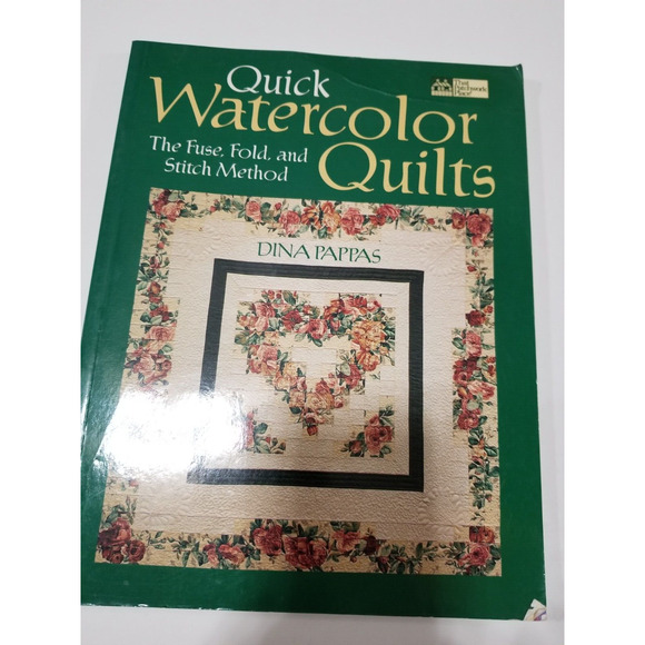Quick Watercolor Quilts : Fuse, Fold, Stitch Method by Dina Pappas 1999, item413 - Picture 2 of 2